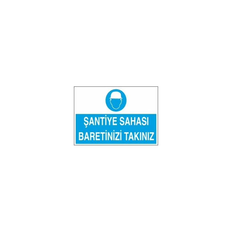 Şantiye Sahası Baretinizi Takınız
